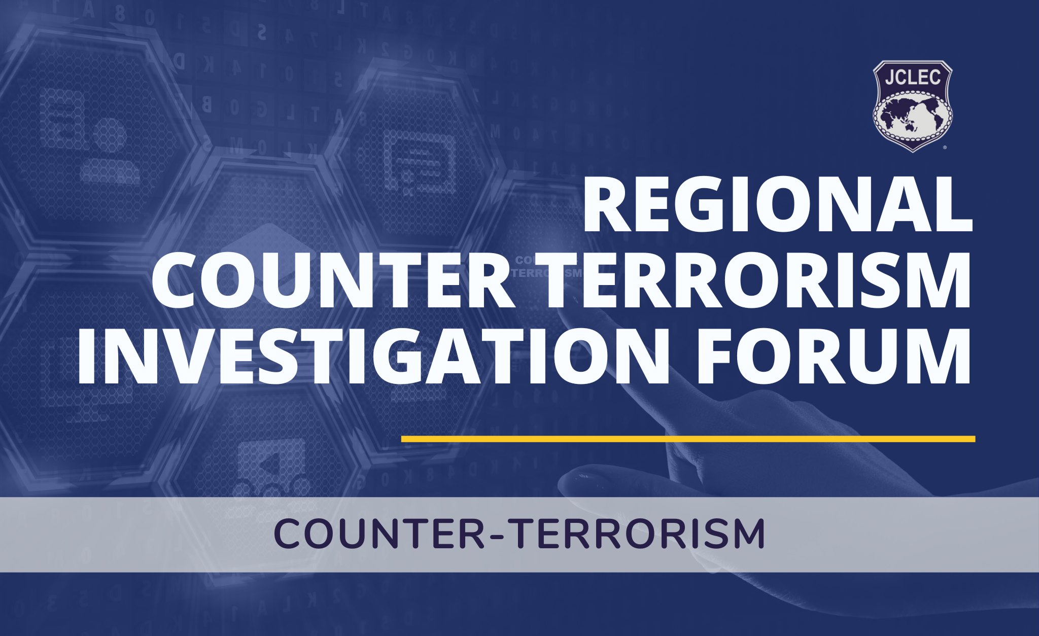 Regional Counter Terrorism Investigation Forum (RCTIF)